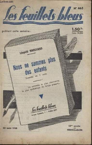 Nous ne sommes plus des enfants suivi de Les maîtres …
