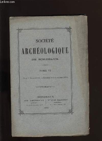 Société archéologique de Bordeaux - Tome V - Fascicule n° …
