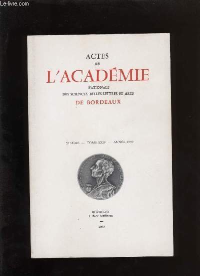 Actes de l'académie nationale des sciences, belles-lettres et arts de …