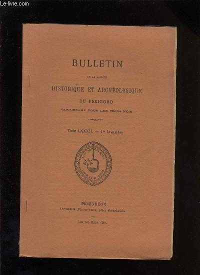 Bulletin de la société Historique et Archéologique du Périgord. Tome …