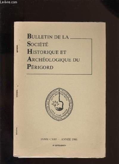 Bulletin de la société Historique et Archéologique du Périgord. Tome …