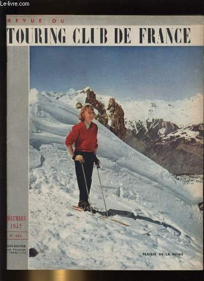 REVUE DU TOURING CLUB DE FRANCE N� 624 - Il …