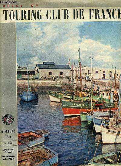 REVUE DU TOURING CLUB DE FRANCE N� 656 - Les …