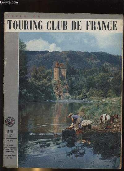 REVUE DU TOURING CLUB DE FRANCE N� 672 - Perspectives …