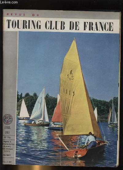 REVUE DU TOURING CLUB DE FRANCE N� 716 - Pour …