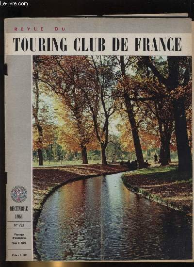 REVUE DU TOURING CLUB DE FRANCE N� 723 - Confort …