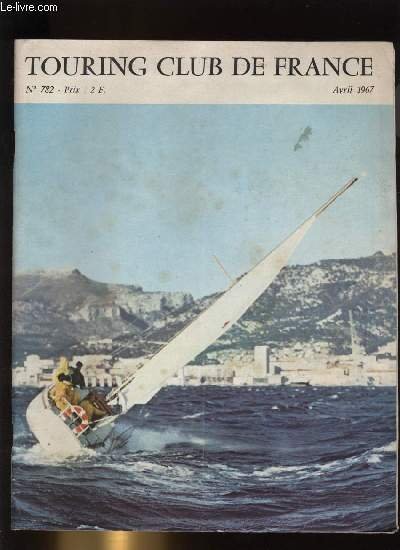 TOURING CLUB DE FRANCE N� 782 - La vie est …