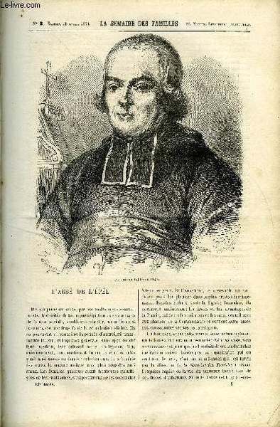 LA SEMAINE DES FAMILLES 13EME ANNEE N°3 - L'ABBE DE L'EPEE DE FERNAND BERTHIER, L'ORDRE DE SAINT-JEAN DE JERUSALEM DE G. DE LA LANDELLE, TOUS LES GOUTS SONT DANS LA NATURE DE POMPONIUS, UNE ECHAPPEE DE ZENAIDE FLEURIOT