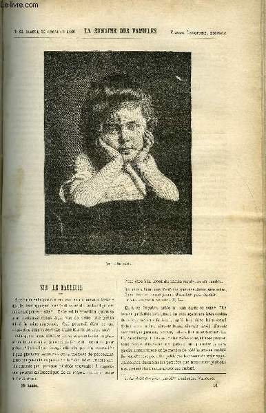 LA SEMAINE DES FAMILLES 28EME ANNEE N°31 - SUR LE FAUTEUIL DE R. A., L'ECOLE BUISSONNIERE DE OSCAR HAVARD, MONSIEUR VEAUBRAISE DE QUIMPER DE EDMOND GUERARD, L'AMPHITHEATRE DE VERONE DE ABEL GAVEAU, THEODORE WIBAUX DE ERNEST FALIGAN, AVEC MA MARRAINE