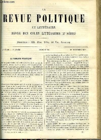 LA REVUE POLITIQUE ET LITTERAIRE 4e ANNEE - 1er SEMESTRE N°22 - UNE NOUVELLE EDITION D'ANDRE CHENIER PAR EUGENE DESPOIS, CRITIQUE RELIGIEUSE PAR MAURICE VERNES, LES EMIGRATIONS EUROPEENES III PAR AD. F. DE FONTPERTUIS
