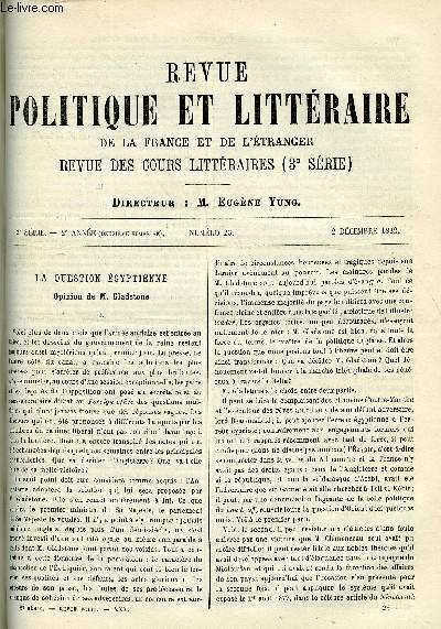 LA REVUE POLITIQUE ET LITTERAIRE 2e ANNEE - 2e SEMESTRE N°23 - OPINION DE M. GLADSTONE DANS LA QUESTION EGYPTIENNE, LE ROSIER PAR JULES DE GLOUVET, LE ROMANTISME DES CLASSIQUES PAR JULES LEMAITRE, LE DRAME DANS VICTOR HUGO PAR J.J. WEISS