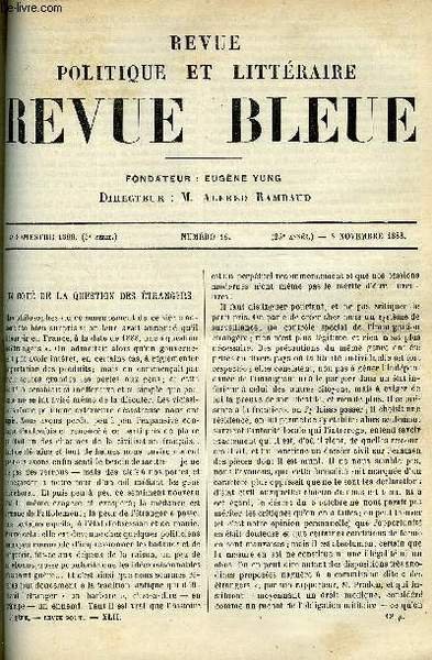LA REVUE POLITIQUE ET LITTERAIRE 8e ANNEE - 2e SEMESTRE N°18 - UN COTE DE LA QUESTION DES ETRANGERS PAR EMILE BERR, AU GRAND-SAINT-ELOI PAR GASTON BERGERET, LES ETUDES DE LEGISLATION COMPAREE EN FRANCE PAR LEON AUCOC, LA LEGENDE DE FAUST PAR FERNAND HENRY