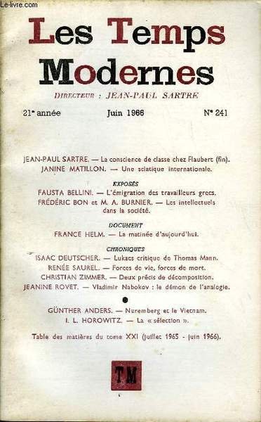 LES TEMPS MODERNES N� 241 - JEAN-PAUL SARTRE. � La conscience de classe chezFlaubert (fin)JANINE MATILLON. � Une sciatique internationale.EXPOS�SFAUSTA BELLINI. � L��migration des travailleurs grecsFR�D�klC BON et M. A. BURNIER.