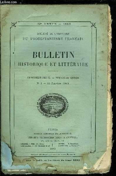 SOCIETE DE L'HISTOIRE DU PROTESTANTISME FRANCAIS - BULLETIN HISTORIQUE ET …