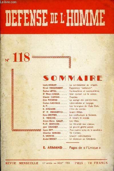 DEFENSE DE L'HOMME 11e ANNEE N� 118 - Louis DORLET. La militarisation du progr�s.Henri ROUGEMONT. Exp�rience �nationale�.Gaston LEVAL. Nationalisme et universalisme.Dr Henri CROZEMon. opinion sur le cancer.Claude CARRAS. Facettes.