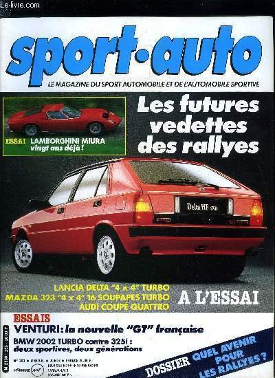 SPORT AUTO N� 293 - La colonne d'Ayrton Senna, Elio de Angelis par G�rard Crombac, En priv� avec : Gerhard Berger par Renaud de Laborderie, Grand prix de Saint Marin par G�rard Crombac, Grand prix de Monaco par G�rard Crombac, Grand Prix de Belgique