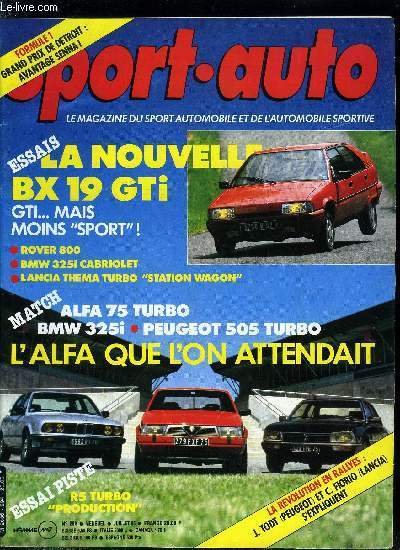 SPORT AUTO N� 294 - La colonne d'Ayrton Senna, Les 24 heures du Mans, Les 500 miles d'Indianapolis par J.C. Barat, Nouveau r�glement : Jean Todt et Cesare Fiorio s'expliquent, Rallye acropole par Vincent Lemay