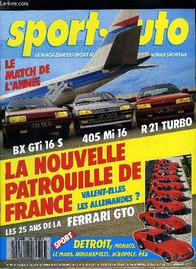 SPORT AUTO N� 306 - La colonne d'Ayrton Senna, Grand Prix de Monaco, Grand Prix de Detroit, Satoru Nakajima, Les 55e 24h du Mans, Le rallye acropole, Les 500 miles d'Indianapolis, Formule 3000 Pau, Formule 3 Paul Ricard, Pau