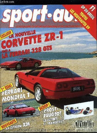 SPORT AUTO N� 327 - Les nouveaut�s 1989, Le Grand Prix du Br�sil, En priv� avec Pierre Henri Raphanel, Le rallye du Portugal, Le Safari Rally, L'audi V8 face a la Lancia Thema 8.32, La Chevrolet Corvette ZR 1 face a la Ferrari 328 GTS