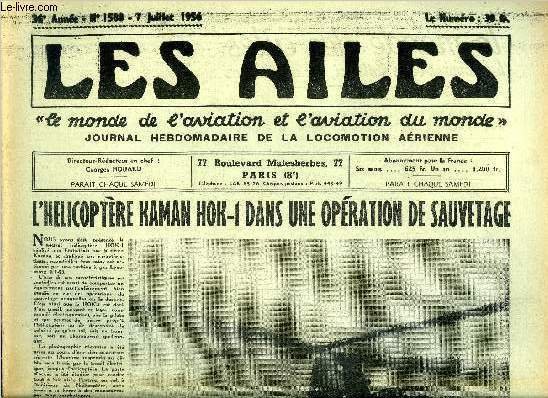 LES AILES - 36e ANNEE N� 1588 - Un mauvais coup de plus par Georges Houard, La question du mus�e de l'air : on ne peut plus attendre, l'opinion de M. Roger Gromand, A l'a�ro-club de France : les laur�ats de la F.A.I., L'avion type de l'union fran�aise