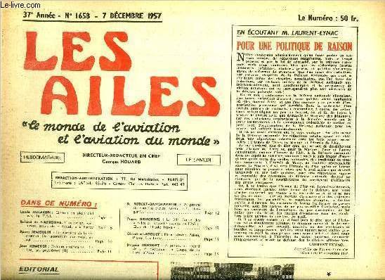 LES AILES - 37e ANNEE N� 1658 - Cin�ma en plein ciel avec la T.A.I. par Lucile Augeron, Conception, �volution, essais du Rotodyne Fairey par Roland de Narbonne, Le domaine de la recherche, du laboratoire aux essais en vol par Pierre Demoulin, Opinion
