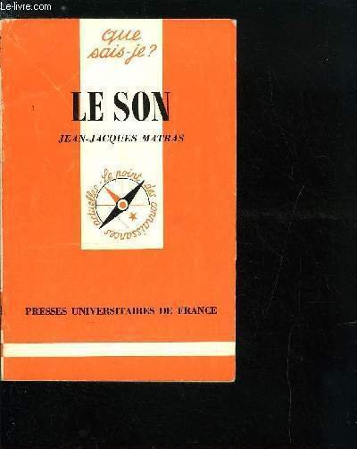QUE SAIS-JE ? N° 293 - LE SON