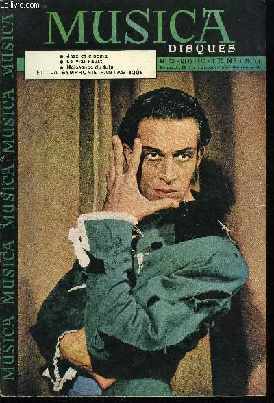 MUSICA N° 72 - La symphonie fantastique ou une déclaration …
