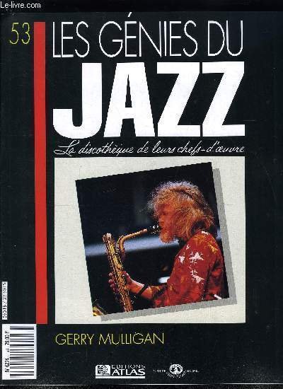 LES GENIES DU JAZZ N° 53 - Gerry Mulligan, Les …