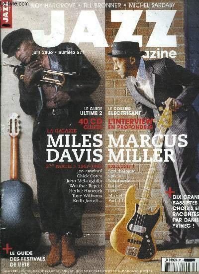 JAZZ MAGAZINE N° 571 - Marcus Miller, l'interview en profondeur …