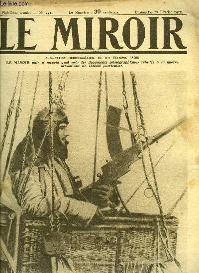 LE MIROIR N° 221 - Observateur mitrailleur allemand dans la nacelle d'une saucisse, Une pièce canadienne en batterie devant Lens, La bataille se poursuit au nord de Jerusalem, Un général Ottoman prisonnier des anglais, Les réfugiés macédoniens