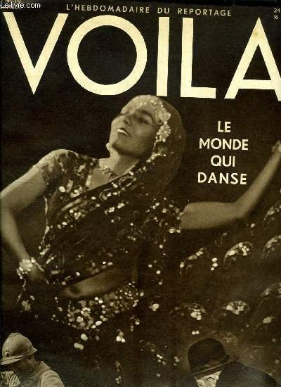 VOILA N° 79 - On rentre par Louis Latzarus, En chasse mesdames par Germaine Beaumont, Si tu veux la paix par André Salmon, Vacances de princes par A. Hérisson-Laroche, Le monde qui danse par Jean Gallotti, Jerusalem a Paris par Willy Goudeket, Terre