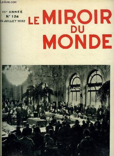 Le miroir du monde n° 124 - Les navires italiens Artiglio et Rostro ont participé aux tentatives de sauvetage du Prométhée, Les opinions des partis qui divisent l'Allemagne par Robert Dubard, Le Prométhée coule au large de Cherbourg par H. Fonlupt