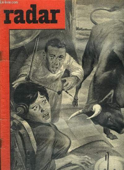 Radar n° 569 - Vous avez le bonjour de M.K., Le gangster adoré, Un nouveau miracle de la boue rend une mère a sa famille, Méphisto cordon bleu, John a joué, John a perdu, Noël de terreur a Alger, Farah Diba a dit oui en français, Toujours plus fort
