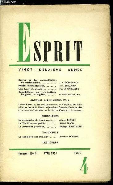 Esprit n° 213 - Barrès et les contradictions du nationalisme par J.M. Domenach, Médée l'enchanteresse par José Bergamin, Une leçon de dessin par Michel Carvallo, Colonialisme et féodalités indigènes en Algérie par Mostefa Lacheraf, Le centenaire