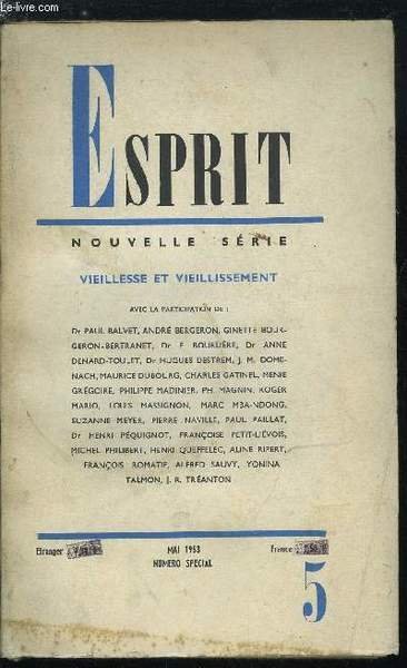 Esprit n� 317 - Vieillesse et vieillissement avec la participation …