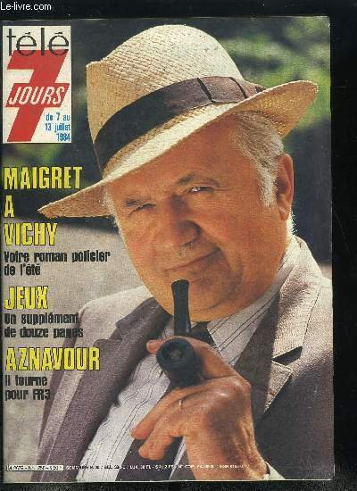 T�l� 7 jours n� 1258 - Maigret a Vichy de …