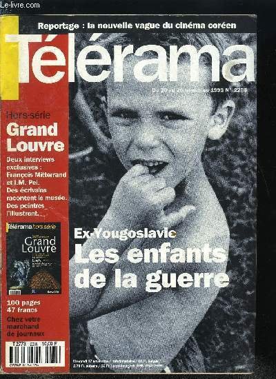 Télérama n° 2288 - Louvre, année zéro, De ville en ville : Caen, Reportage : Séoul, nouvelle vague, Les avis sont partagés sur Libera me, Entretien avec Patachou, Le dico du monde d'Yves Lacoste, Les Vagualames de Sandro Veronesi