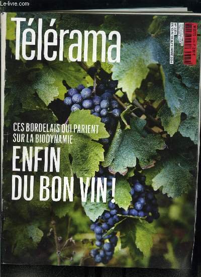 Télérama n° 3374 - José Manuel Gonçalvès, directeur du Centrequatre, a Paris, Un webdocumantaire sur les immolations par le feu, primé au festival Visa pour l'image, Frédéric Beigbeder, écrivain ?, Dossier : Marcel Duchamp, le père de l'art conceptuel fut