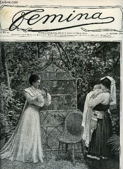 Femina n° 66 - Les deux voyages par François de Nion, Souveraines par Matilde Serao, Paul et Victor Margueritte a Vétheuil par Marcel Lami, Un peintre idéaliste de la femme par Nozière, Un séjour de Ranavalo a Vic sur Cère par L. d'Hampol, Les mondaines