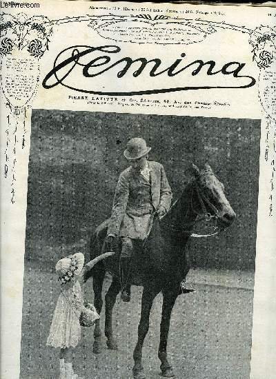 Femina n� 252 - Une associ�e : Mme L. Lapicque, Tailles courtes ou tailles longues ? par Rose Balsan, Gardiennes de phare par Paul Reboux, Aux pays du sphinx par Lucie Delarue-Mardrus, Paradoxe sur l'amour par Matilde Serao, Ma petite promise par Guy