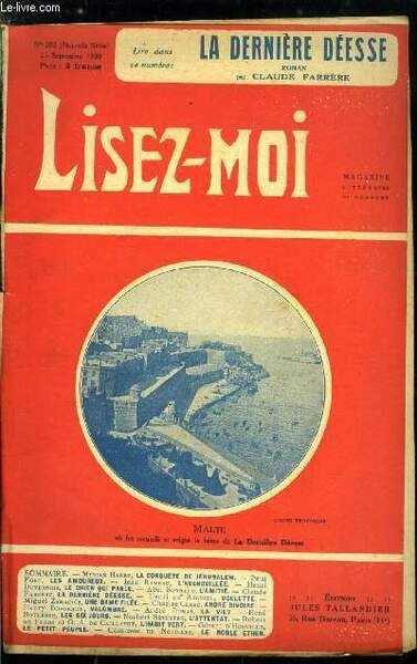 Lisez-moi - nouvelle série - n° 202 - La conquête de Jérusalem (X) par Myriam Harry, L'agenouillée par Jean Rameau, Le chien qui parle par Henri Duvernois, La dernière déesse (IV) par Claude Farrère, Une dame filée par Miguel Zamacois, André Rivoire