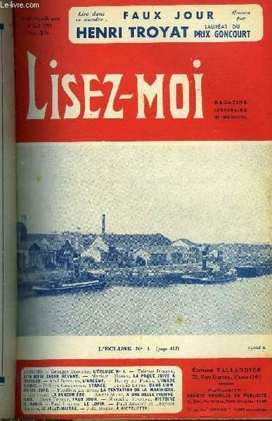 Lisez-moi - nouvelle série - n° 407 - L'écluse n°1 par Georges Simenon, Qu'un autre encor rêvant par Tristan Derème, La Pâque juive a Jérusalem par Myriam Harry, L'argent par Abel Bonnard, L'image revenue par Henry de Forge, Dans l'ombre des jours