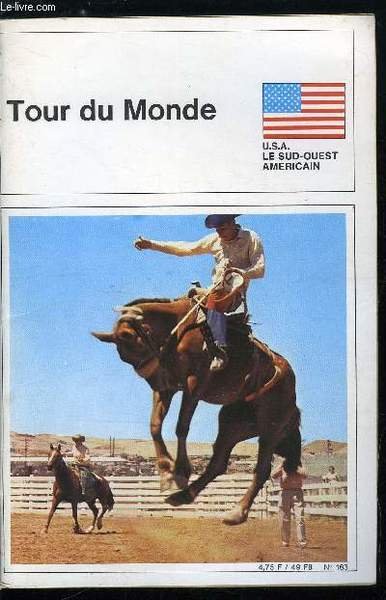 Tour du monde n° 163 - U.S.A. Le Sud-Ouest Américain