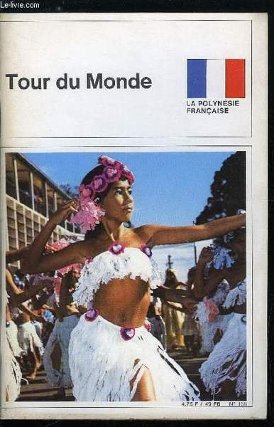 Tour du monde n° 168 - La Polynésie Française
