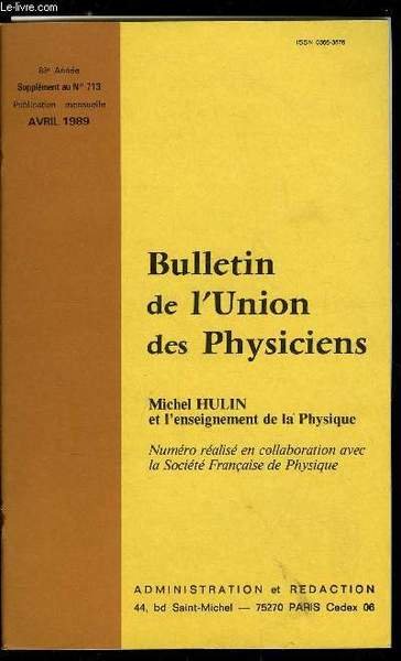 Suppl�ment au Bulletin de l'union des physiciens n� 713 - …