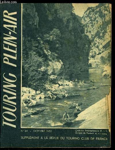 Touring plein air n� 64 - Un nouveau groupe de plein air : celui de Caravaning par R. Gendrin, Le monotype, ses avantages et ses inconv�nients (suite) par Dr A.L. Pecunia, Croisi�re internationale 1952 par Marthe Rambaud, Sur le petit et le grand Buech