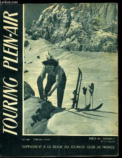 Touring plein air n� 68 - Sus aux saucissonneurs par Andr� Decap, Dolomites (ski au Val Gardena) par J.J. Grumbach, Un plan interessant par le Dr A. L. Pecunia, Un nouveau dinghy : le vaurien par Kaoha II., Voile en limousin par J. Randon, Chevaux