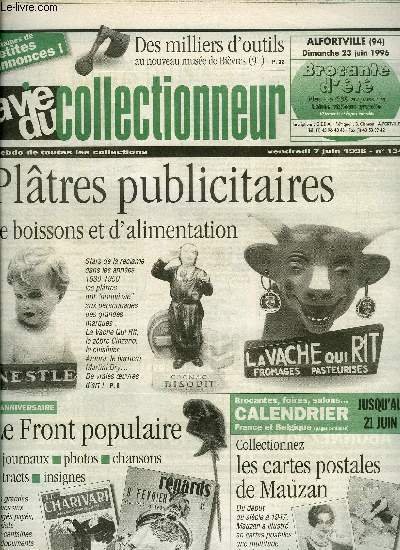 La vie du collectionneur n� 134 - N'en jetons plus, …