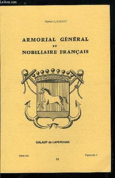 Armorial général et nobiliaire français tome XIX n° 73 - …