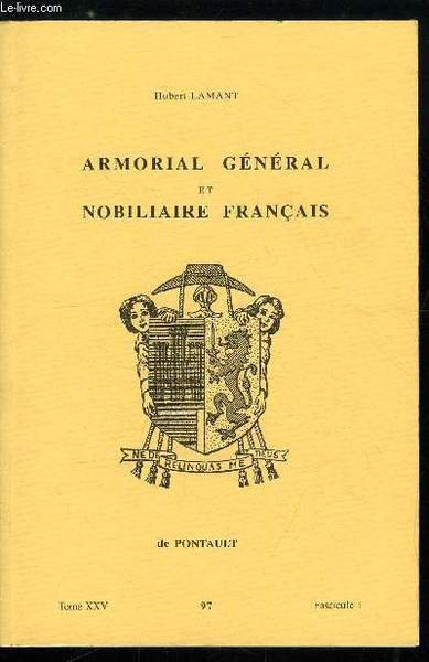 Armorial général et nobiliaire français tome XXV n° 97 - …